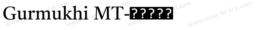 Gurmukhi MT字体转换